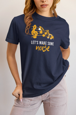 Lets Make Some Noise Women Regular Fit Tshirt 180 Navy Blue Regular Fit Tshirt - Premium Cotton Women Wear