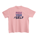 Baby Pink Regular Fit Tshirt - Push Yourself Kids Regular Fit Tshirt 180 Design | Kids Fashion