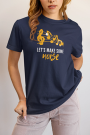 Lets Make Some Noise Women Regular Fit Tshirt 180 Navy Blue Regular Fit Tshirt - Premium Cotton Women Wear