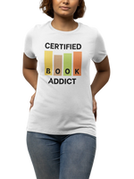 Certified Book Addict Women Regular Fit Tshirt 180 White Regular Fit Tshirt - Premium Cotton Women Wear