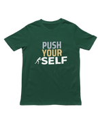 Men Regular Fit Tshirt - Push Yourself Men Regular Fit Tshirt 180 Bottle Green | Fullmoon Styles