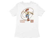 Women Regular Fit Tshirt - Woody Cowboy Mode On Women Regular Fit Tshirt 180 White | Fullmoon Styles