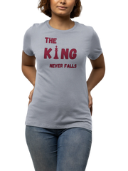Women Regular Fit Tshirt - King Never Falls Women Regular Fit Tshirt 180 Gray | Fullmoon Styles