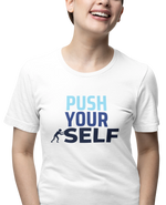 White Regular Fit Tshirt - Push Yourself Women Regular Fit Tshirt 180 Design | Women Fashion