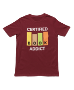 Men Regular Fit Tshirt - Certified Book Addict Men Regular Fit Tshirt 180 Maroon | Fullmoon Styles