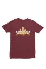 Women Regular Fit Tshirt - Chess Think Before You Move Women Regular Fit Tshirt 180 Maroon | Fullmoon Styles