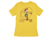 Women Regular Fit Tshirt - Woody Cowboy Mode On Women Regular Fit Tshirt 180 Yellow | Fullmoon Styles