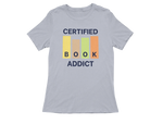 Women Regular Fit Tshirt - Certified Book Addict Women Regular Fit Tshirt 180 Gray | Fullmoon Styles