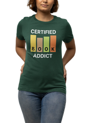 Certified Book Addict Women Regular Fit Tshirt 180 Bottle Green Regular Fit Tshirt - Premium Cotton Women Wear