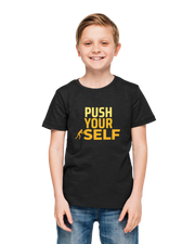 Push Yourself Kids Regular Fit Tshirt 180 Black Regular Fit Tshirt - Premium Cotton Kids Wear