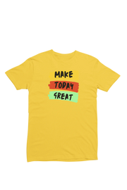 Women Regular Fit Tshirt - Make Today Great Women Regular Fit Tshirt 180 Yellow | Fullmoon Styles