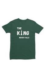 Men Regular Fit Tshirt - King Never Falls Men Regular Fit Tshirt 180 Bottle Green | Fullmoon Styles