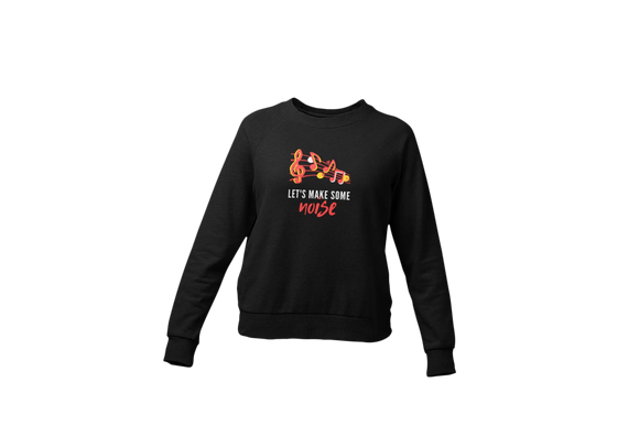 Men Regular Fit Sweatshirt - Lets Make Some Noise Men Regular Fit Sweatshirt 320 Black | Fullmoon Styles