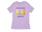 Women Regular Fit Tshirt - Certified Book Addict Women Regular Fit Tshirt 180 Lavender | Fullmoon Styles