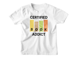 White Regular Fit Tshirt - Certified Book Addict Kids Regular Fit Tshirt 180 Design | Kids Fashion
