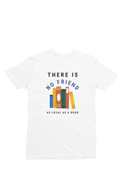 As Loyal As Book Women Regular Fit Tshirt 180 White Regular Fit Tshirt - Premium Cotton Women Wear