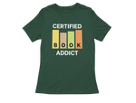 Women Regular Fit Tshirt - Certified Book Addict Women Regular Fit Tshirt 180 Bottle Green | Fullmoon Styles