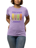 Certified Book Addict Women Regular Fit Tshirt 180 Lavender Regular Fit Tshirt - Premium Cotton Women Wear