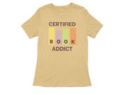Women Regular Fit Tshirt - Certified Book Addict Women Regular Fit Tshirt 180 Beige | Fullmoon Styles