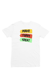 Make Today Great Women Regular Fit Tshirt 180 White Regular Fit Tshirt - Premium Cotton Women Wear