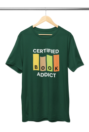 Men Regular Fit Tshirt - Certified Book Addict Men Regular Fit Tshirt 180 Bottle Green | Fullmoon Styles