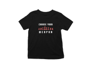 Kids Regular Fit Tshirt - Chess Choose Your Weapon Kids Regular Fit Tshirt 180 Black | Fullmoon Styles