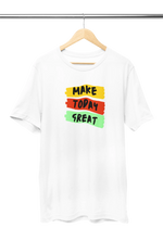 Women Regular Fit Tshirt - Make Today Great Women Regular Fit Tshirt 180 White | Fullmoon Styles