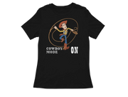 Women Regular Fit Tshirt - Woody Cowboy Mode On Women Regular Fit Tshirt 180 Black | Fullmoon Styles