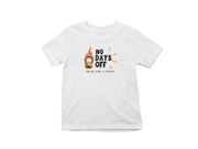 Kids Regular Fit Tshirt - No Days Off Kids Regular Fit Tshirt 180 White | Fullmoon Styles