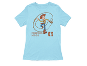 Women Regular Fit Tshirt - Woody Cowboy Mode On Women Regular Fit Tshirt 180 Sky Blue | Fullmoon Styles