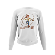 Women Regular Fit Sweatshirt - Woody Cowboy Mode On Women Regular Fit Sweatshirt 320 White | Fullmoon Styles