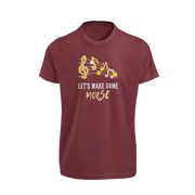 Women Regular Fit Tshirt - Lets Make Some Noise Women Regular Fit Tshirt 180 Maroon | Fullmoon Styles