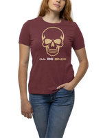 The Terminator I Will Be Back Women Regular Fit Tshirt 180 Maroon Regular Fit Tshirt - Premium Cotton Women Wear