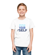 Push Yourself Kids Regular Fit Tshirt 180 White Regular Fit Tshirt - Premium Cotton Kids Wear