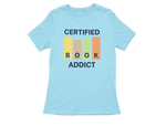 Women Regular Fit Tshirt - Certified Book Addict Women Regular Fit Tshirt 180 Sky Blue | Fullmoon Styles