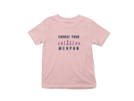 Chess Choose Your Weapon Kids Regular Fit Tshirt 180 Baby Pink Regular Fit Tshirt - Premium Cotton Kids Wear