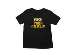Kids Regular Fit Tshirt - Push Yourself Kids Regular Fit Tshirt 180 Black | Fullmoon Styles