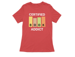 Women Regular Fit Tshirt - Certified Book Addict Women Regular Fit Tshirt 180 Red | Fullmoon Styles