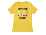 Women Regular Fit Tshirt - Certified Book Addict Women Regular Fit Tshirt 180 Yellow | Fullmoon Styles