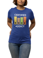 Certified Book Addict Women Regular Fit Tshirt 180 Royal Blue Regular Fit Tshirt - Premium Cotton Women Wear