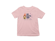 Kids Regular Fit Tshirt - No Days Off Kids Regular Fit Tshirt 180 Baby Pink | Fullmoon Styles