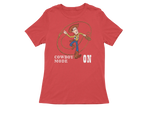 Women Regular Fit Tshirt - Woody Cowboy Mode On Women Regular Fit Tshirt 180 Red | Fullmoon Styles
