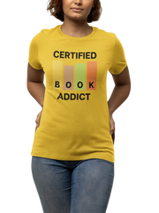 Certified Book Addict Women Regular Fit Tshirt 180 Yellow Regular Fit Tshirt - Premium Cotton Women Wear