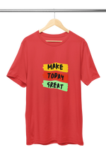 Men Regular Fit Tshirt - Make Today Great Men Regular Fit Tshirt 180 Red | Fullmoon Styles