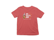 Kids Regular Fit Tshirt - No Days Off Kids Regular Fit Tshirt 180 Red | Fullmoon Styles